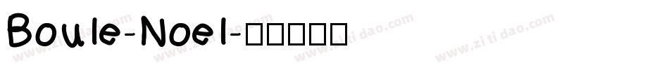 Boule-Noel字体转换