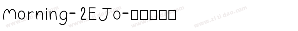 Morning-2EJo字体转换