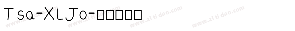 Tsa-XLJo字体转换