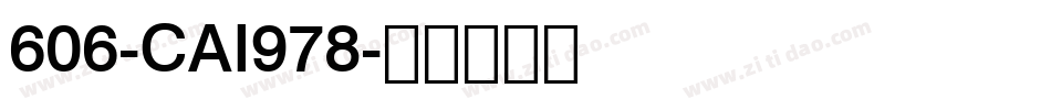 606-CAI978字体转换