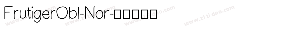 FrutigerObl-Nor字体转换