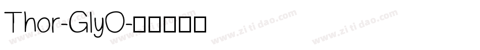 Thor-GlyO字体转换