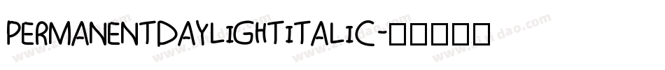 PERMANENTDAYLIGHTITALIC字体转换