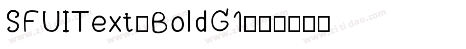 SFUIText-BoldG1字体转换
