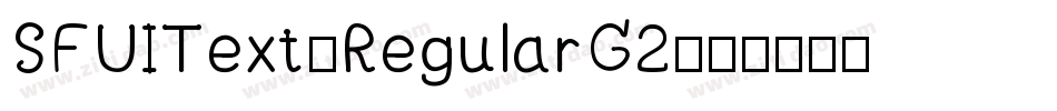 SFUIText-RegularG2字体转换