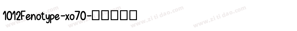 1012Fenotype-xo70字体转换