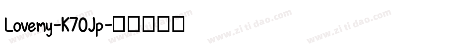 Lovemy-K70Jp字体转换