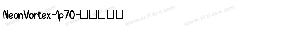 NeonVortex-1p70字体转换