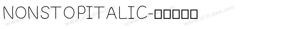 NONSTOPITALIC字体转换