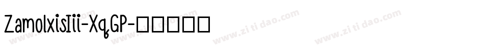ZamolxisIii-XqGP字体转换