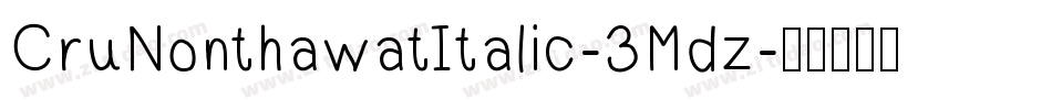 CruNonthawatItalic-3Mdz字体转换