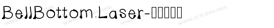 BellBottom.Laser字体转换