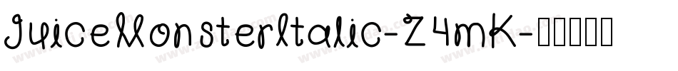 JuiceMonsterItalic-Z4mK字体转换