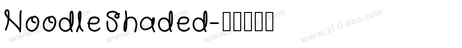 NoodleShaded字体转换
