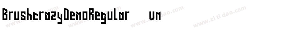 BrushcrazyDemoRegular-1vm2字体转换