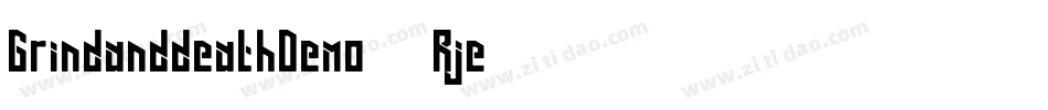 GrindanddeathDemo-2Rje字体转换