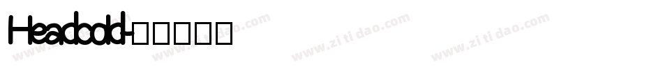 Headcold字体转换