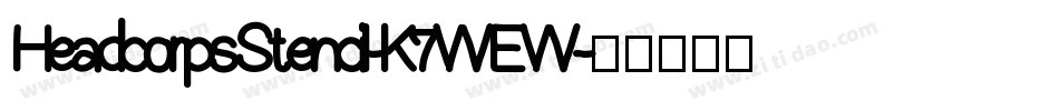 HeadcorpsStencil-K7WEW字体转换