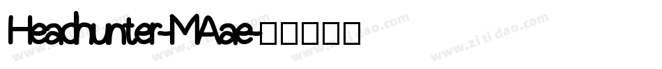 Headhunter-MAae字体转换