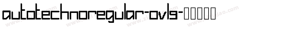 AutoTechnoRegular-0VL9字体转换
