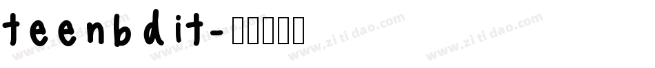 teenbdit字体转换