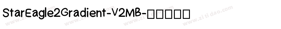 StarEagle2Gradient-V2MB字体转换