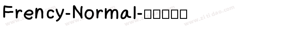Frency-Normal字体转换 Frency-Normal字体转换