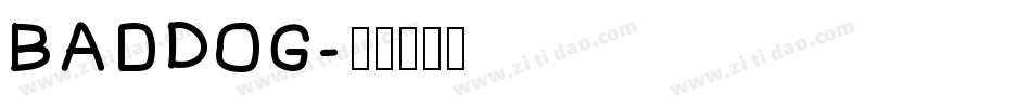BadDog字体转换