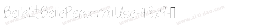 BelleEtBellePersonalUse-48x9字体转换