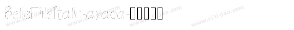 BelleFilleItalic-axaoa字体转换