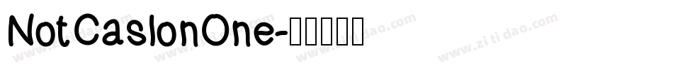 NotCaslonOne字体转换
