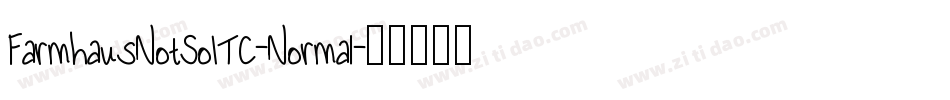 FarmhausNotSoITC-Normal字体转换