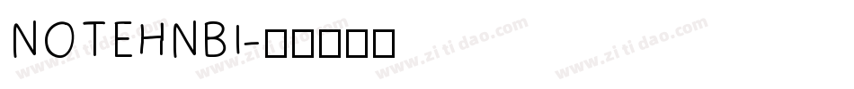 NOTEHNBI字体转换