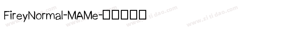 FireyNormal-MAMe字体转换