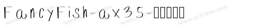 FancyFish-ax35字体转换