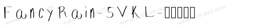 FancyRain-5VKL字体转换
