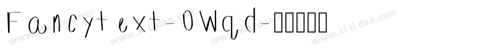 Fancytext-0Wqd字体转换