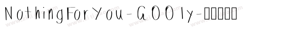 NothingForYou-GOO1y字体转换