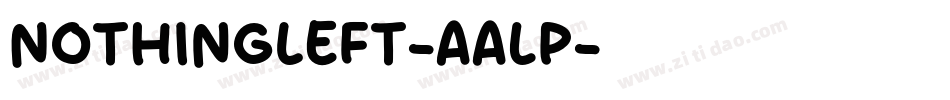 NothingLeft-AAlp字体转换