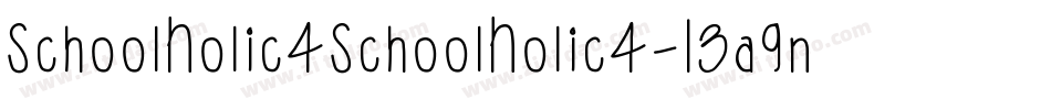 SchoolHolic4SchoolHolic4-L3a9n字体转换