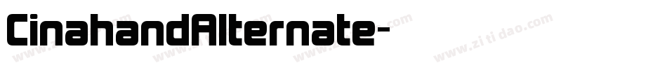 CinahandAlternate字体转换