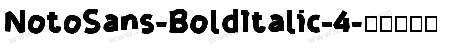 NotoSans-BoldItalic-4字体转换