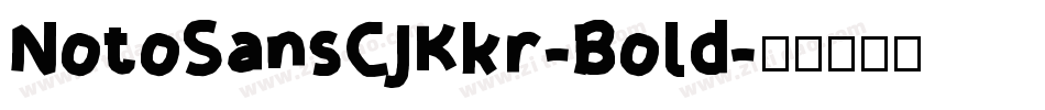 NotoSansCJKkr-Bold字体转换