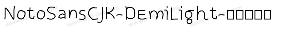 NotoSansCJK-DemiLight字体转换