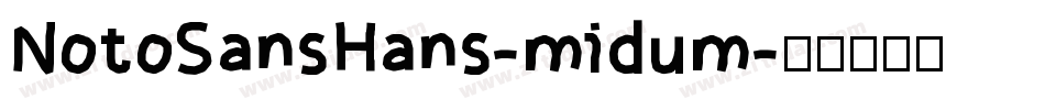 NotoSansHans-midum字体转换