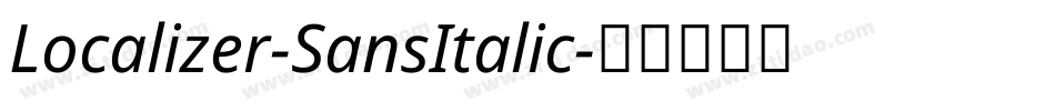 Localizer-SansItalic字体转换