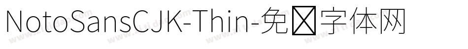NotoSansCJK-Thin字体转换