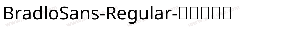 BradloSans-Regular字体转换