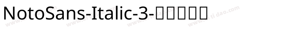 NotoSans-Italic-3字体转换