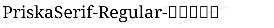 PriskaSerif-Regular字体转换